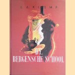 In en om de Bergensche School door D.A. Klomp