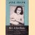 Het Achterhuis. Dagboekbrieven van 12 juli 1942 - 1 augustus 1944 door Anne Frank