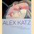 Alex Katz in europäischen Sammlungen = Alex Katz in Europese collecties = Alex Katz in European Collections.
Edward Lucie-Smith
€ 12,50