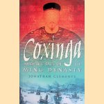 Coxinga and the Fall of the Ming Dynasty: The Pirate King of the Ming Dynasty
Jonathan Clements
€ 10,00 Coxinga and the Fall of the Ming Dynasty: The Pirate King of the Ming Dynasty
Jonathan Clements
€ 10,00