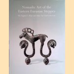 Nomadic Art from the Eastern Eurasian Steppes: The Eugene V. Thaw and Other New York Collections
Emma C. Bunker
€ 80,00 Nomadic Art from the Eastern Eurasian Steppes: The Eugene V. Thaw and Other New York Collections
Emma C. Bunker
€ 80,00