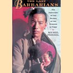 The Last Barbarians: The Discovery of the Source of the Mekong in Tibet
Michel Peissel
€ 8,00 The Last Barbarians: The Discovery of the Source of the Mekong in Tibet
Michel Peissel
€ 8,00