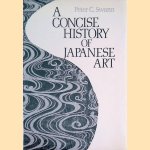 A Concise History of Japanese Art
Peter C. Swann
€ 10,00 A Concise History of Japanese Art
Peter C. Swann
€ 10,00