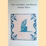 Antieke tegels
Cees van Sabben e.a.
€ 12,50 Antieke tegels
Cees van Sabben e.a.
€ 12,50