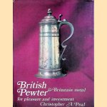 British Pewter and Britannia Metal for Pleasure and Investment
Christopher A. Peal
€ 8,00 British Pewter and Britannia Metal for Pleasure and Investment
Christopher A. Peal
€ 8,00