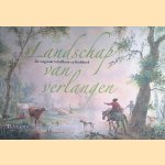 Landschap van verlangen: de weg naar Schelfhout en Koekkoek door F. van der Velden