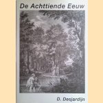 Grafiek in Nederland in de Achttiende Eeuw door Dave Desjardijn