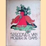 Sprookjes van Moeder de Gans
Christine Doorman e.a.
€ 10,00 Sprookjes van Moeder de Gans
Christine Doorman e.a.
€ 10,00