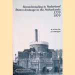 Stoombemaling in Nederland 1770-1870 = Steam drainage in the Netherlands 1770-1870
K. van der Pols e.a.
€ 6,00