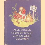 Alle vogels klein en groot zijn nu weer gekomen
To Hölscher
€ 10,00 Alle vogels klein en groot zijn nu weer gekomen
To Hölscher
€ 10,00