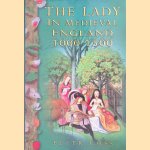 Lady in Medieval England 1000-1500
Peter Coss
€ 12.50