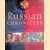 The Russian Chronicles: A Thousand Years that Changed the World door Norman Stone