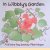 In Wibbly's Garden: a Lift the Flap Book
Mick Inkpen
€ 8,00