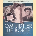 Om lidt er de borte: Modstandsbevaegelsens topfolk fortaeller til Ninka
Anne Wolden-Raethinge
€ 20,00