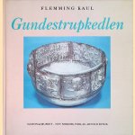 Gundestrupkedlen: baggrund og billedverden door Flemming Kaul