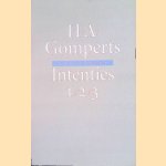 Intenties 1, 2 en 3: essays en kritieken door H.A. Gomperts