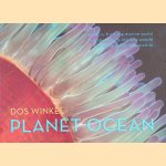 Planet Ocean: Revaltions from the marine world = Revelaties van de mariene wereld = Rivelazioni dal mondo marino
Dos Winkel
€ 9,00