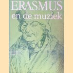 Erasmus en de muziek: Erasmusconcerten Rotterdam november 1986
J. Nuchelmans
€ 8,00 Erasmus en de muziek: Erasmusconcerten Rotterdam november 1986
J. Nuchelmans
€ 8,00
