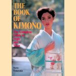 The Book of Kimono: the Complete Guide to Style and Wear
Norio Yamanaka
€ 30,00 The Book of Kimono: the Complete Guide to Style and Wear
Norio Yamanaka
€ 30,00