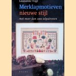 Merklapmotieven nieuwe stijl met meer dan 200 telpatronen
Guusanke Vogt
€ 9,00 Merklapmotieven nieuwe stijl met meer dan 200 telpatronen
Guusanke Vogt
€ 9,00