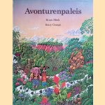 Avonturenpaleis of Waar vind je vandaag de dag nog echte avonturen?
Bruce Meek e.a.
€ 8,00 Avonturenpaleis of Waar vind je vandaag de dag nog echte avonturen?
Bruce Meek e.a.
€ 8,00
