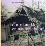Dorpskarakter en natuurschoon: 40 jaar Dorp en Natuur Amerongen-Leersum
Jan van der Valk
€ 10,00 Dorpskarakter en natuurschoon: 40 jaar Dorp en Natuur Amerongen-Leersum
Jan van der Valk
€ 10,00