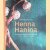 Henna Hanina: Culinaire roadtrip door Marokko, het land van mijn grootmoeder door Nadia Zerouali