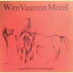 Wim Vaarzon Morel: aquarellen en tekeningen door Henk Romijn Meijer