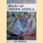 Wake Up, South Africa! A sequel to The Leap Frog Option
Susan E. Mehrtens
15,00 €