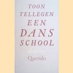 Een dansschool: gedichten
Toon Tellegen
€ 5,00 Een dansschool: gedichten
Toon Tellegen
€ 5,00