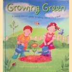 Growing Green: A Young Person's Guide to Taking Care of the Planet
Christina Goodings
€ 8,00