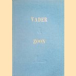 Vader & zoon
Frits Criens e.a.
€ 12,50 Vader & zoon
Frits Criens e.a.
€ 12,50
