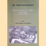 De theeonderneming: schets van werk en leven van een theeplanter in Indië/Indonesië voor en na de oorlog
J.A.B. Plomp
€ 5,00 De theeonderneming: schets van werk en leven van een theeplanter in Indië/Indonesië voor en na de oorlog
J.A.B. Plomp
€ 5,00