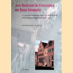 100 huizen in Deventer en hun historie
Drs B. Rademaker Helfferich
€ 20,00