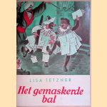Het gemaskerde bal
Lisa Tetzner
€ 12,50