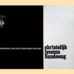 Vereniging van oud-leerlingen van het Christelijk Lyceum Bandoeng
W.R. - en anderen Burger
€ 12,50 Vereniging van oud-leerlingen van het Christelijk Lyceum Bandoeng
W.R. - en anderen Burger
€ 12,50