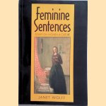 Feminine Sentences: Essays on Women and Culture
Janet Wolff
€ 10,00 Feminine Sentences: Essays on Women and Culture
Janet Wolff
€ 10,00