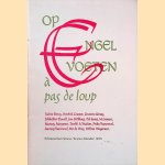 Op engelvoeten / à pas de loup
J.H. Moesman
€ 10,00 Op engelvoeten / à pas de loup
J.H. Moesman
€ 10,00