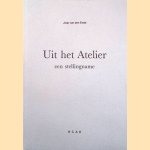 Uit het Atelier: een stellingname
Jaap van den Ende
€ 6,00 Uit het Atelier: een stellingname
Jaap van den Ende
€ 6,00