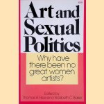Art and Sexual Politics: Women's liberation, women artists, and art history door Thomas B. Hess e.a.