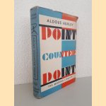 Point Counter Point
Aldous Huxley
€ 45,00