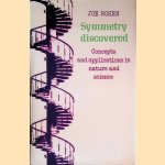 Symmetry Discovered: Concepts and Applications in Nature and Science
Joseph Rosen
€ 10,00 Symmetry Discovered: Concepts and Applications in Nature and Science
Joseph Rosen
€ 10,00