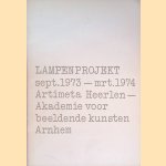 Lampenprojekt sept, 1973 - mrt. 1974 Artimeda Heerlen
G. - en anderen Bakker
€ 9,00 Lampenprojekt sept, 1973 - mrt. 1974 Artimeda Heerlen
G. - en anderen Bakker
€ 9,00