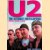 U2: The Ultimate Encyclopedia: completely revised and updated door Mark Chatterton