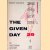The Given Day: an Amsterdam Mystery door Robert van Gulik