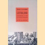 Leitbilder: Denkmodelle der Kunsthistoriker
Thomas Zaunschirm
€ 8,00