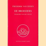 De broeders: tragedie van het recht
Frederik van Eeden
€ 6,00 De broeders: tragedie van het recht
Frederik van Eeden
€ 6,00