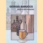 Giorgio Barucco: artista per passione
Marco Barucco
€ 15,00 Giorgio Barucco: artista per passione
Marco Barucco
€ 15,00