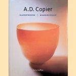 A.D. Copier: glasontwerper, glaskunstenaar
Reino Liefkes
€ 15,00 A.D. Copier: glasontwerper, glaskunstenaar
Reino Liefkes
€ 15,00