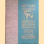 Het Huis, Oud & Nieuw. Maandelyksch prentenboek gewyd aan huis, inrichting, bouw en sierkunst. Zesde jaargang 1908
diverse auteurs
€ 15,00 Het Huis, Oud & Nieuw. Maandelyksch prentenboek gewyd aan huis, inrichting, bouw en sierkunst. Zesde jaargang 1908
diverse auteurs
€ 15,00